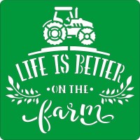 Трафарет на клеевой основе многоразовый "Life is better  on the farm", 15 х15 см.   